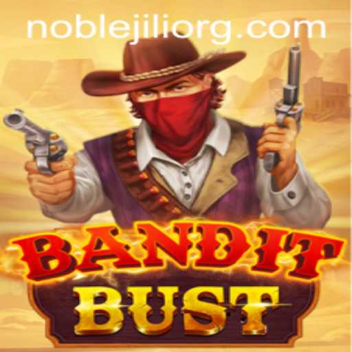 BanditBust: An Intriguing Journey into the World of NobleJILI