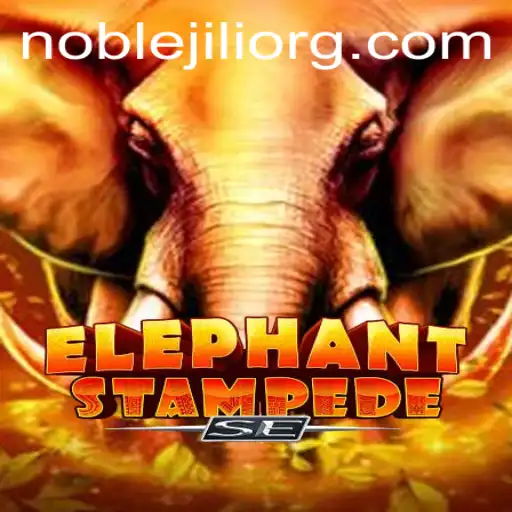 ElephantStampedeSE: An Adventure of NobleJILI Proportions