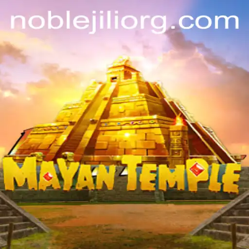 Exploring the Enigmatic World of MayanTemple: Unveiling NobleJILI