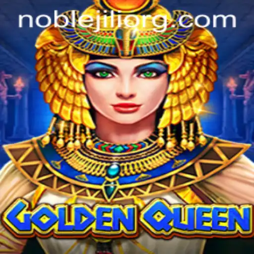 GoldenQueen: Reigning Supreme in the World of NobleJILI
