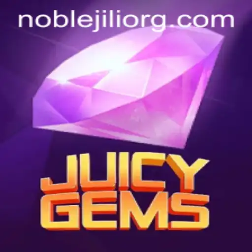 JuicyGems: A Vibrant Gaming Experience with NobleJILI