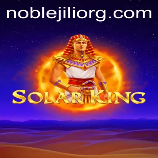 Exploring the Enchanting World of SolarKing and the NobleJILI
