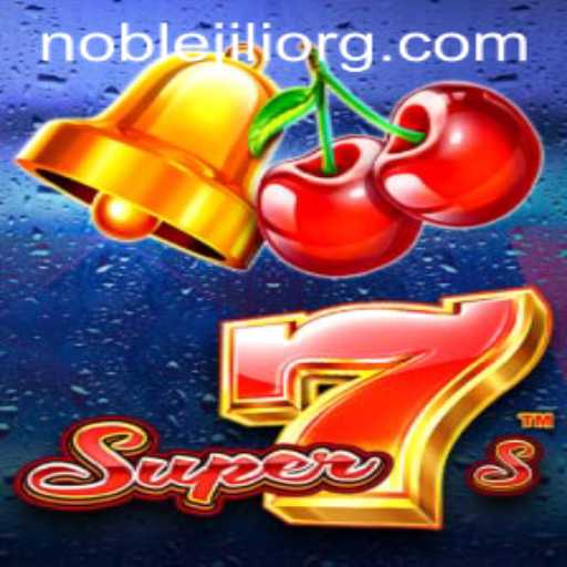 Explore the Exciting World of Super7s by NobleJILI