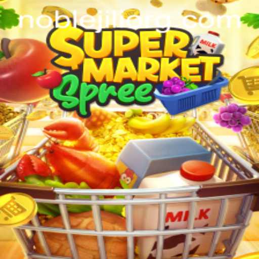 Unveiling the Excitement of SupermarketSpree by NobleJILI