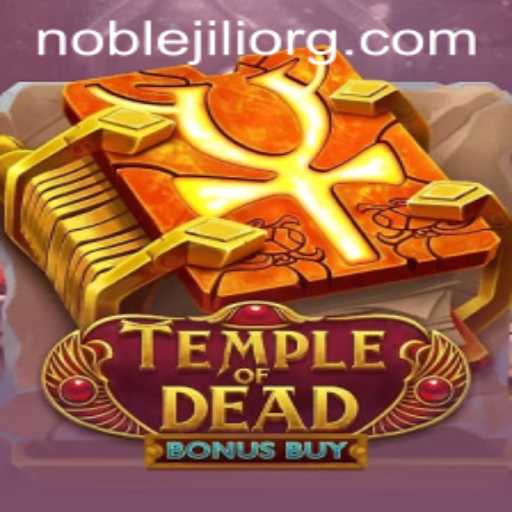 Exploring the Mystical World of TempleofDeadBonusBuy by NobleJILI